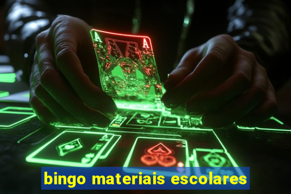 bingo materiais escolares